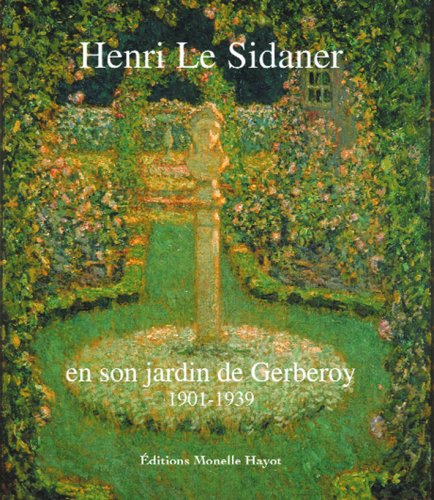 9782903824327: Le Sidaner en son jardin de Gerberoy, 1862-1939