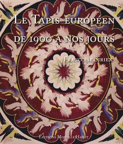 Stock image for Le Tapis europen de 1900  nos jours for sale by Gallix