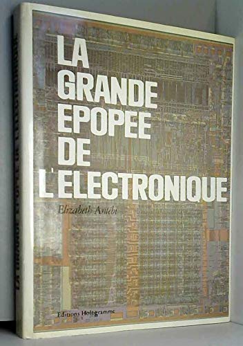 Stock image for La Grande Epope De L'lectronique for sale by RECYCLIVRE