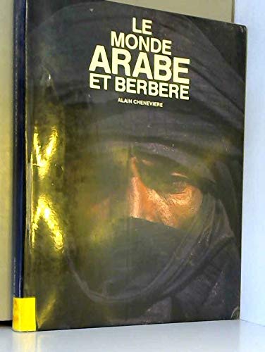 Stock image for Le monde arabe et berbre for sale by Ammareal