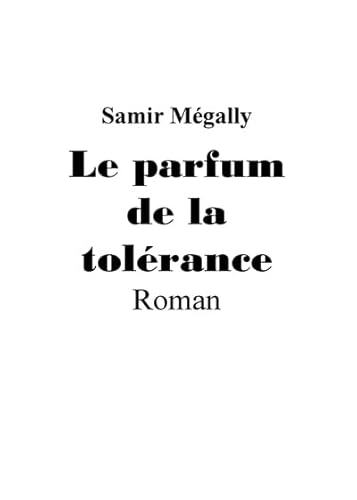 9782903841157: Le parfum de la tolrance