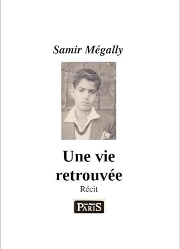 9782903841997: Une vie retrouve