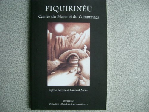 Beispielbild fr Piquirineu - Contes du Barn et du Comminges zum Verkauf von Ammareal