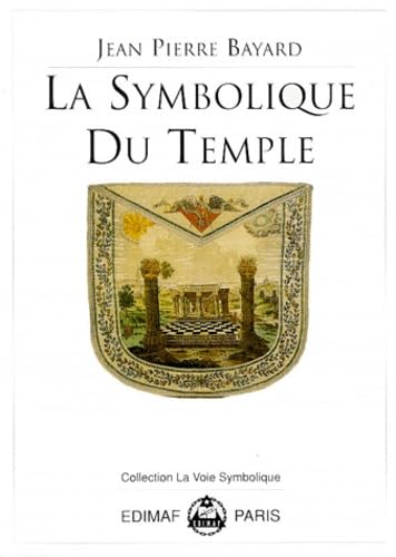 Beispielbild fr La Symbolique du Temple zum Verkauf von medimops