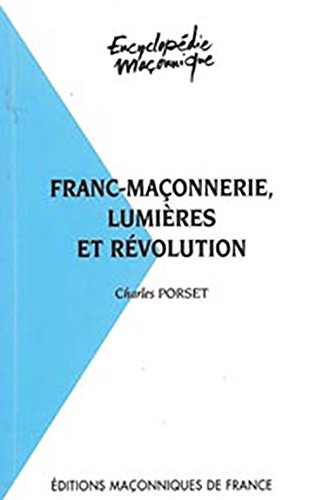 Imagen de archivo de Franc-maonnerie, lumires et rvolution a la venta por medimops