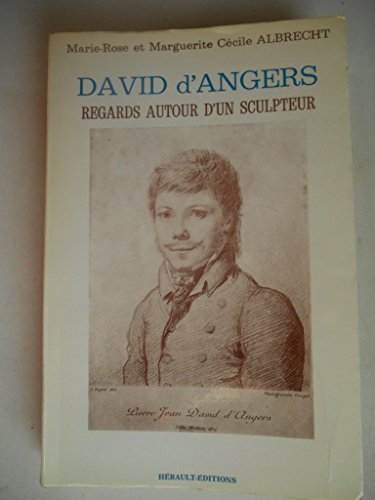 Stock image for David d'Angers: Regards autour d'un sculpteur (French Edition) for sale by Walk A Crooked Mile Books