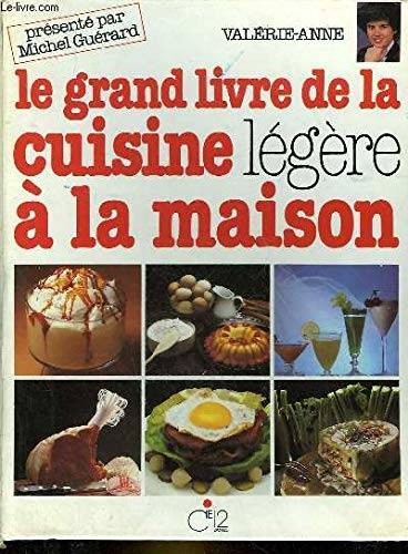 Beispielbild fr Le grand livre de la cuisine lgre zum Verkauf von Ammareal