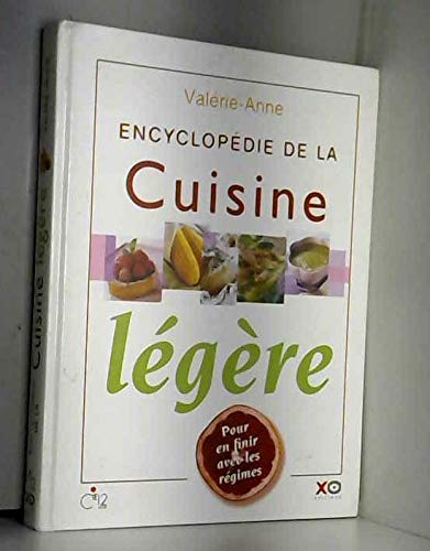 Beispielbild fr L'encyclopdie de la cuisine legere zum Verkauf von Ammareal