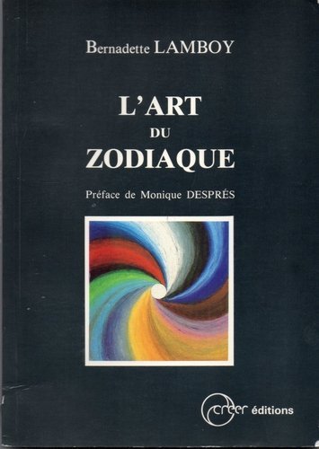 Imagen de archivo de L'Art du zodiaque a la venta por Ammareal