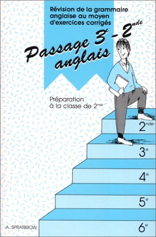 Stock image for Passage 3e-2e, anglais : Rvision de la grammaire anglaise au moyen d'exercices corrigs for sale by medimops