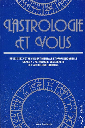 Stock image for L'astrologie et vous [1984] for sale by Librairie Th  la page