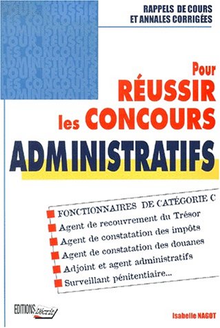 Stock image for Pour russir les concours administratifs for sale by Ammareal