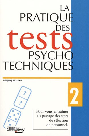 Beispielbild fr La pratique des tests psychotechniques zum Verkauf von Ammareal
