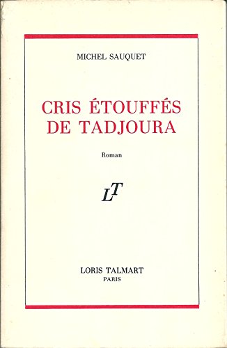 Stock image for Cris etouffes de tadjoura for sale by Ammareal