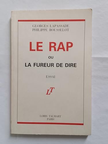 Stock image for Le rap ou la fureur de dire for sale by LeLivreVert