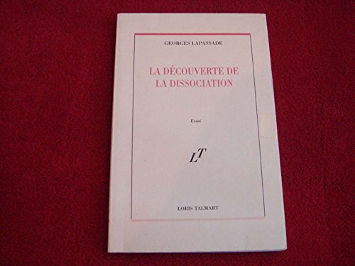 Imagen de archivo de La dcouverte de la dissociation a la venta por medimops