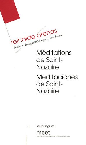 MEDITATIONS DE SAINT NAZAIRE (0000) (9782903945541) by Arenas, Reinaldo