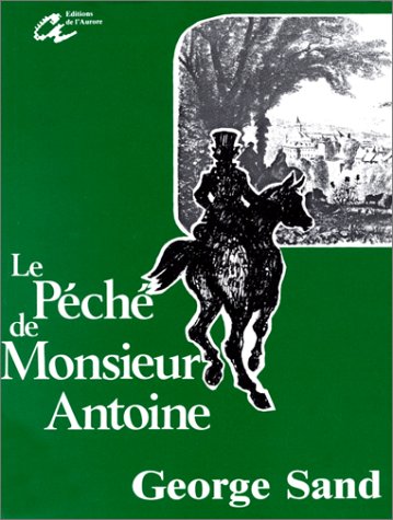 Imagen de archivo de Le Pch de monsieur Antoine a la venta por Ammareal