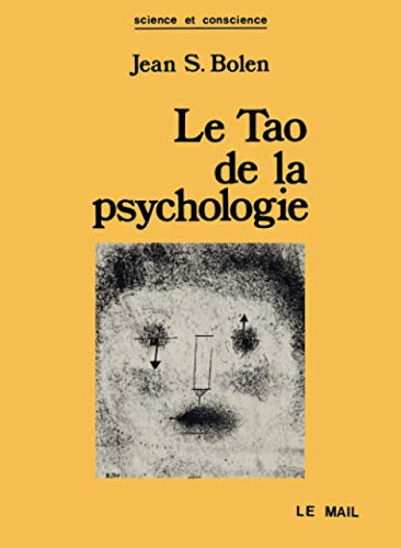 9782903951207: Le Tao de la psychologie: La synchronicit et la voie du coeur