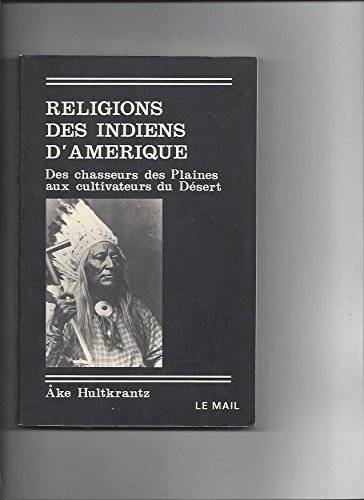 Beispielbild fr Les Religions Des Indiens D'amrique zum Verkauf von RECYCLIVRE