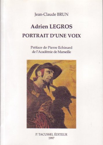 Beispielbild fr Adrien legros : Portrait d'une voix zum Verkauf von Ammareal