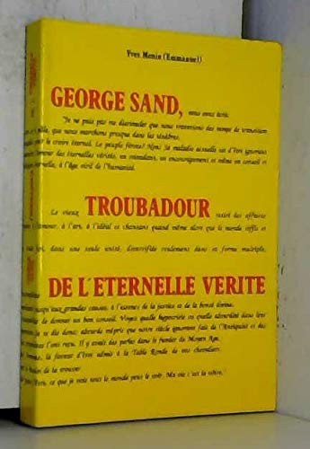 9782903965228: George Sand, troubadour de lternelle vrit