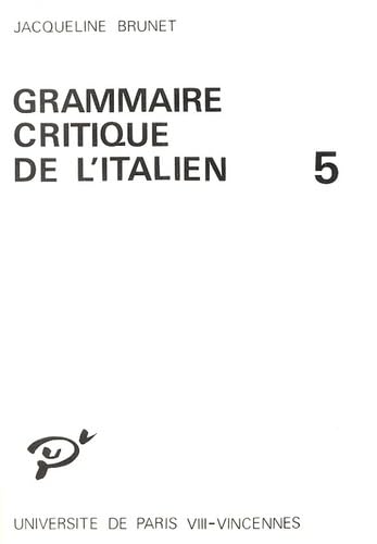 Beispielbild fr LE GENRE : GRAMMAIRE CRITIQUE DE L ITALIEN TOME 5 zum Verkauf von medimops