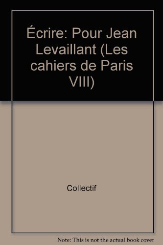 Beispielbild fr ECRIRE POUR JEAN LEVAILLANT [Paperback] Collectif zum Verkauf von LIVREAUTRESORSAS