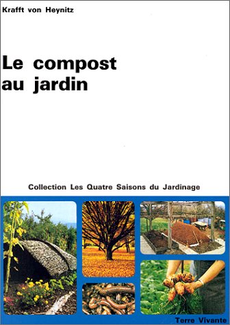 Beispielbild fr Le compost au jardin zum Verkauf von medimops