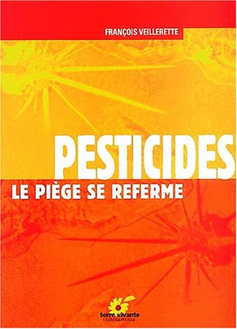 Beispielbild fr Pesticides. Le pige se referme zum Verkauf von Ammareal