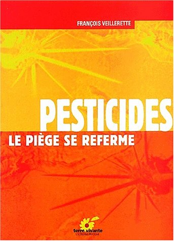 9782904082962: Pesticides. Le Piege Se Referme