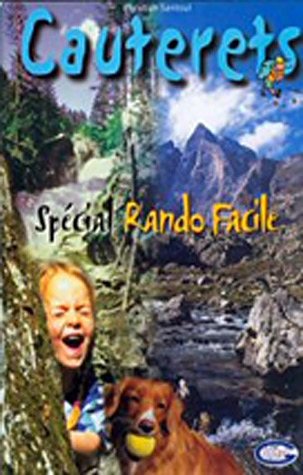 CAUTERETS - SPECIAL RANDO FACILE (9782904105104) by GOURSAU, HENRI