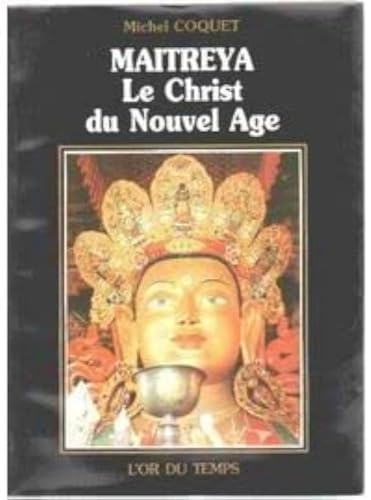 Maitreya Le Christ du Nouvel Age