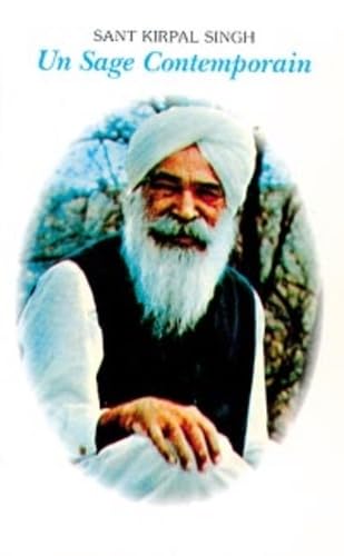 Sage contemporain - Sant Kirpal Singh (French Edition) (9782904112416) by [???]