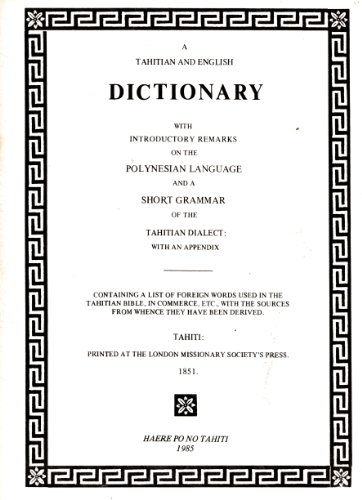 9782904171086: A Tahitian and English dictionary: With introductory remarks on the Polynesian language and a short grammar of the Tahitian dialect : with an appendix ... sources from whence they have been derived