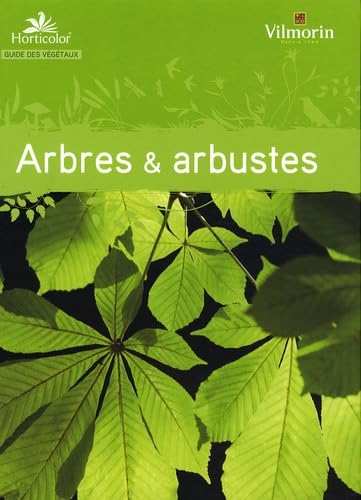 Beispielbild fr Les arbres et arbustes zum Verkauf von medimops