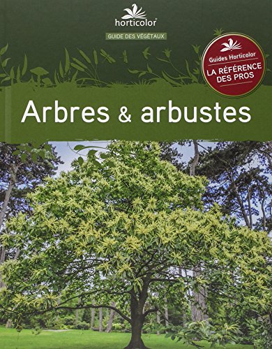 Beispielbild fr Arbres et arbustes zum Verkauf von e-Libraire