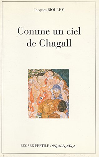 9782904201158: Comme un ciel de Chagall: Rcit