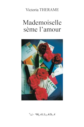 Stock image for Mademoiselle sme l'amour for sale by Librairie Th  la page