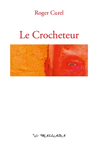 Stock image for Le Crocheteur for sale by Librairie Th  la page