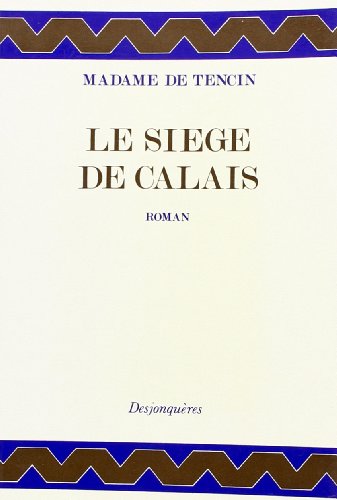 Imagen de archivo de Le Sige De Calais a la venta por RECYCLIVRE