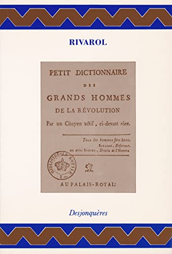 Beispielbild fr PETIT DICTIONNAIRE DES GRANDS HOMMES DE LA REVOLUTION zum Verkauf von Books From California