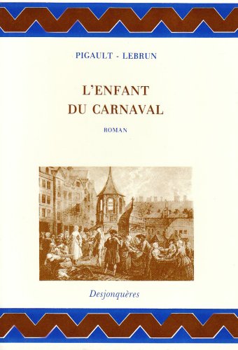 Imagen de archivo de L'Enfant du carnaval a la venta por Ammareal