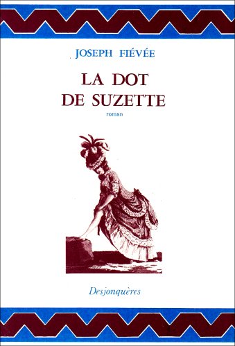 Stock image for LA DOT DE SUZETTE for sale by Best and Fastest Books