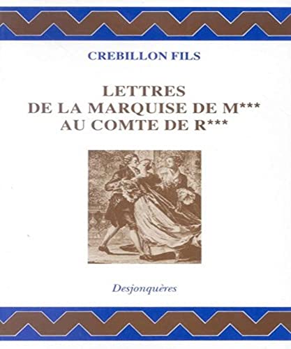 Stock image for Lettres de la Marquise de M*** au Comte de R*** Cr billon fils and Dagen, Jean for sale by LIVREAUTRESORSAS