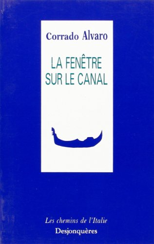 Beispielbild fr La Fentre sur le canal zum Verkauf von Ammareal