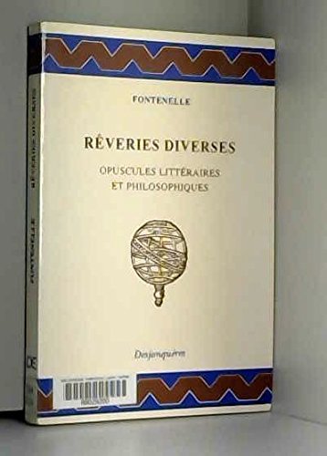 Beispielbild fr Rveries diverses : Opuscules littraires et philosophiques zum Verkauf von EPICERIE CULTURELLE