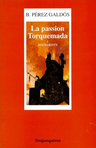 Beispielbild fr La Passion Torquemada, tome 1 : Tourments zum Verkauf von Ammareal