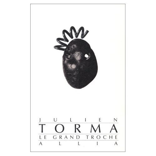 LE GRAND TROCHE (9782904235146) by TORMA, Julien