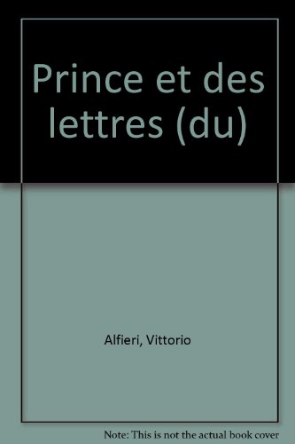 Stock image for Du prince et des lettres for sale by Ammareal